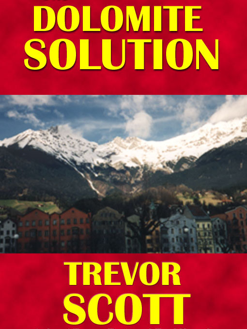 Title details for The Dolomite Solution by Trevor Scott - Available